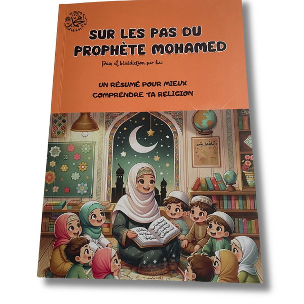 Livre sur les pas du prophète Mohamed saws